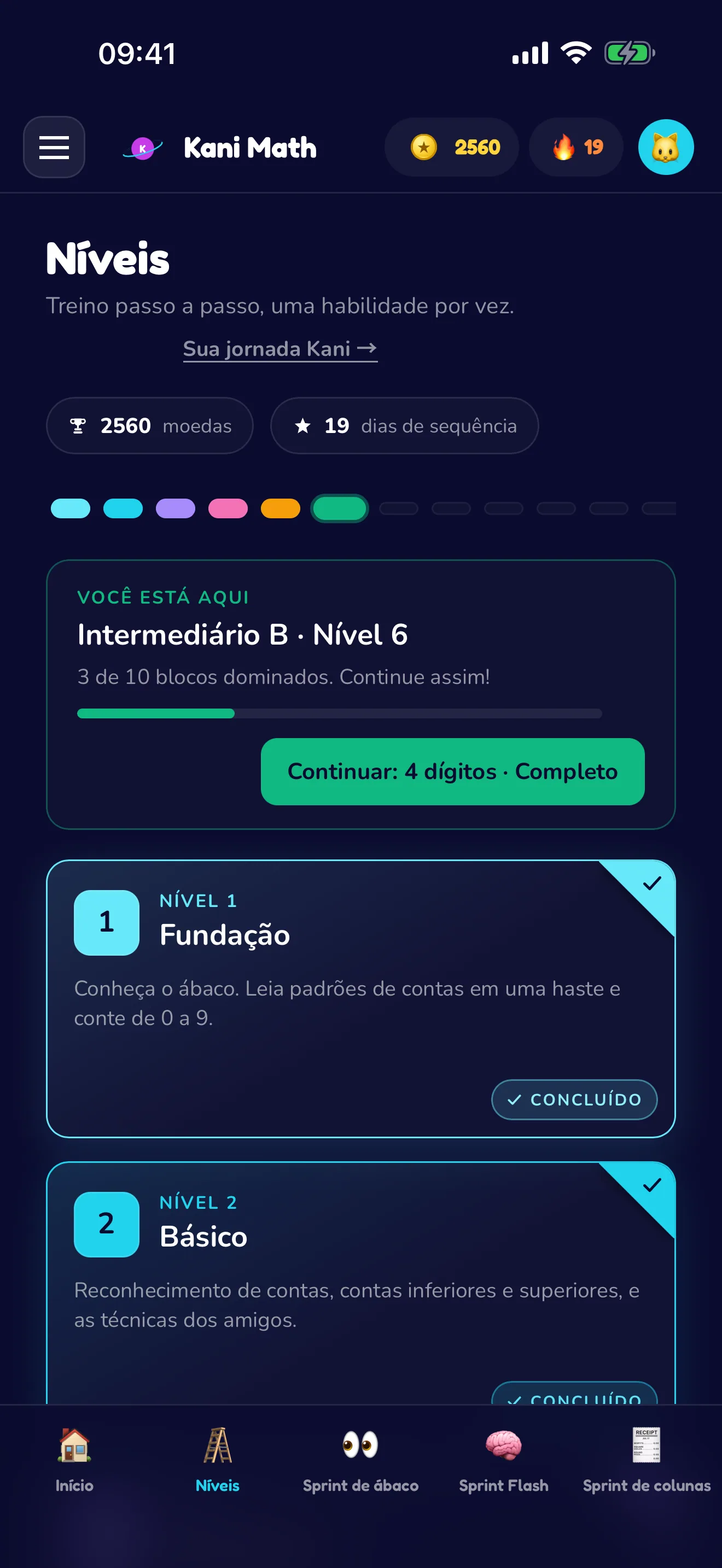 Nove níveis, uma habilidade por vez.